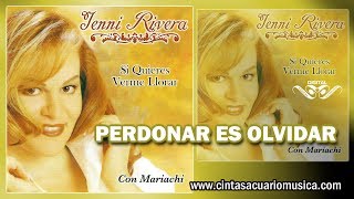 Perdonar Es Olvidar - Jenni Rivera La Diva De La Banda