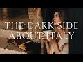 The Truth About Moving To Italy No One Tells You My 3 Year Reality Check
