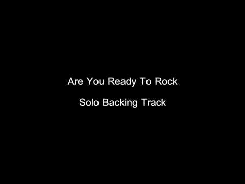 Are You Ready To Rock Backing Track