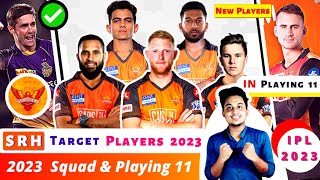 SRH Target Players 2023|SRH Target Players 2023 Auction|SRH Target 2023|Sunrisers Hyderabad 2023