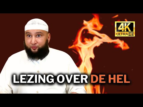Soufiane abu Abdillah - De omschrijving van de hel (volledige lezing)