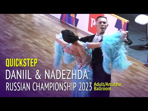 Quickstep = Daniil Tutarinov & Nadezhda Pichugina = 2023 Russian Championship Amateur Ballroom