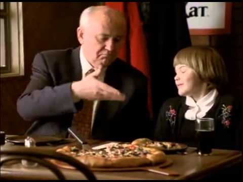 Pizza Hut & Mikhail Gorbachev (International version) Funny....
