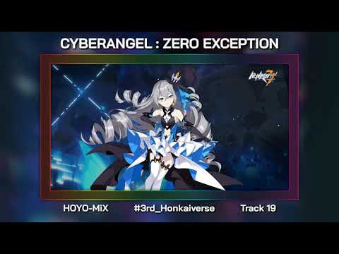 Cyberangel: Zero Exception - Review OST #19 Version 3.3 PV Audio - Honkai Impact 3rd