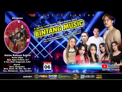 🔴LIVE  BINTANG MUSIC || KHITANAN ADRIAN RAFASYA SOBIRIN || 06 NOVEMBER 2025