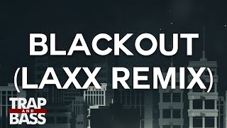 Tritonal Feat. Steph Jones - Blackout (LAXX Remix) [PREMIERE]