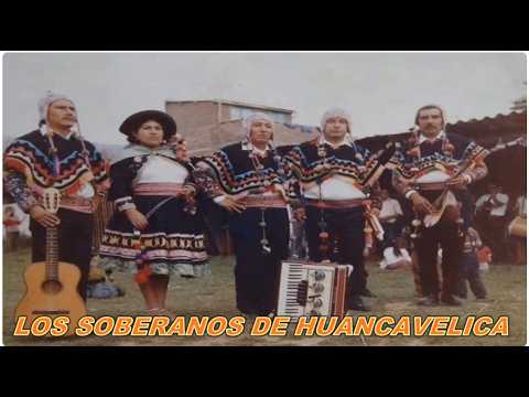 LOS SOBERANOS DE HUANCAVELICA (COLECCIÓN DE ORO 1)