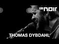 Thomas Dybdahl - It's Always Been You (live bei TV Noir)