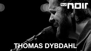 Thomas Dybdahl - It&#39;s Always Been You (live bei TV Noir)