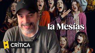 Crítica 'La Mesías'