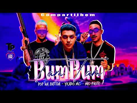🔴🔵 POP NA BATIDA YKARO MC MC FIOTi VEM COM BUM BUM TAM TAM