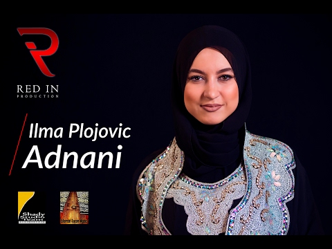 Ilma (المة) Plojovic -  Salla Alejke | عدناني (Official Video) 2017