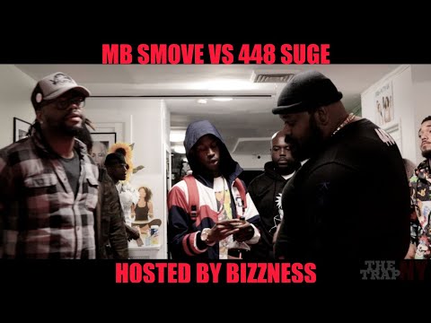 MB Smove vs 448 Suge | Hosted by Bizzness | The Trap NY