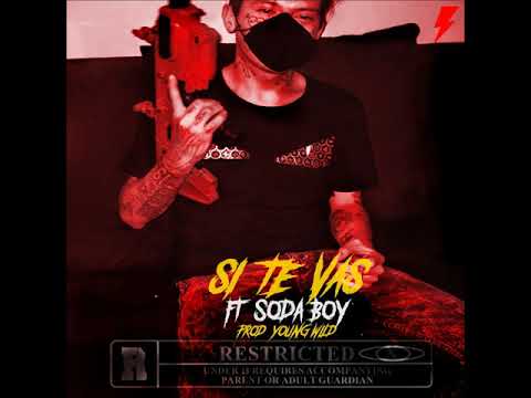 Walter Vargas - Si te Vas Ft Soda Boy (Prod X Young Wild)