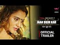 Jaan Bujkar Official Trailer Jinni Jazz Jaan Bujkar Series Updates Voovi Original