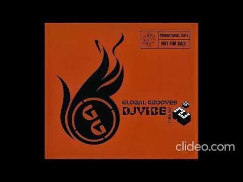 DJ Vibe – Global Grooves Volume 2 (CD1) 2002