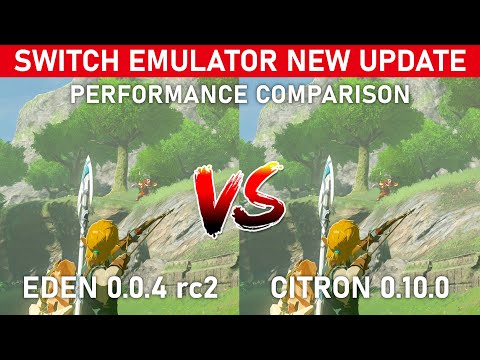 EDEN 0.0.4 rc2 vs CITRON 0.10.0 ~ Zelda Breath of The Wild | PERFORMANCE COMPARISON