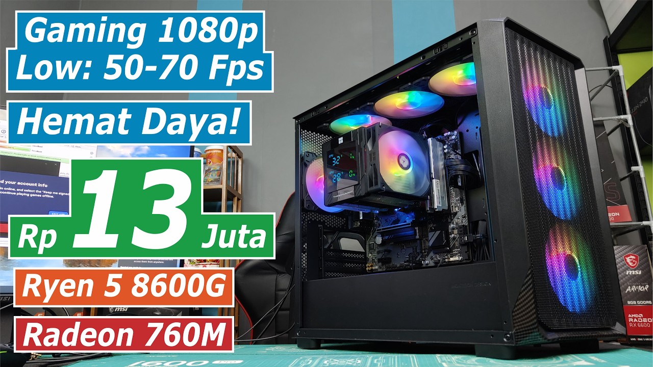 Rakit PC UPGRADEABLE & Tampil Keren ARGB AMD Ryzen 5 8600G Radeon 760M