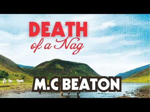 Death of a Nag by M.C. Beaton | Hamish Macbeth #11 | Full Audiobook | Cozy Mystery