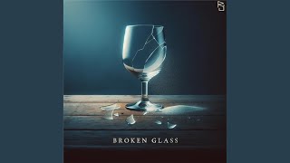 Broken Glass (Instrumental)