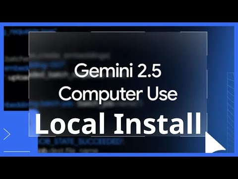 CONTROL Your Browser with the Gemini 2.5 Computer Use! (Local Install Tutorial)