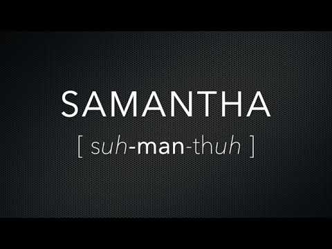 How to Pronounce Samantha