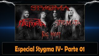 Especial Stygma IV- Parte 01
