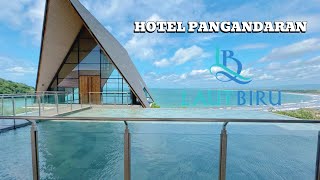 HOTEL LAUT BIRU PANGANDARAN | THE BEST VIEW