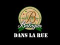 Balagan - Dans la rue