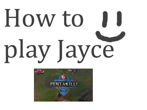 How to play Jayce very easy guide