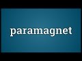 Paramagnet Meaning