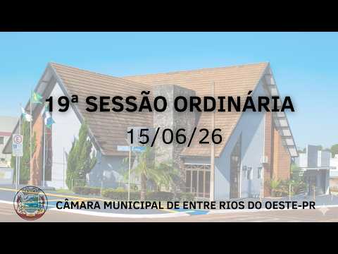 19ª Sessão Ordinária 15/06/26.
