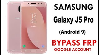 Galaxy J5 Pro Frp/Google Lock bypass (Android 9) without PC | No Sim Pin | No Bluetooth New method