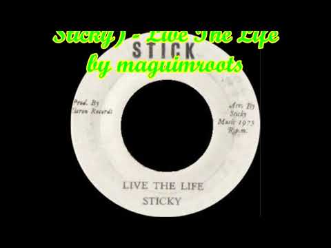 Count Sticky (As Sticky) - Live The Life