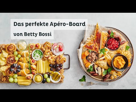 Das perfekte Apéro-Board - Tipps & Tricks von Betty Bossi