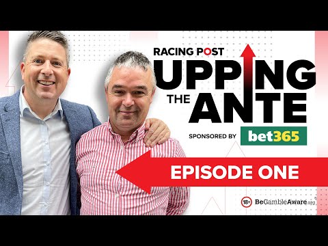 Upping The Ante | Episode 1 | Cheltenham Festival 2023 Ante-Post Tips