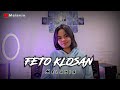 FETO KLOSAN LAGU QIZOMBA TERBARU COVER MELANIA