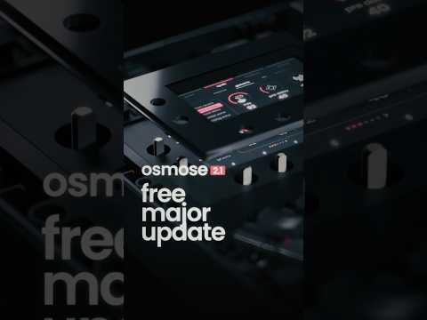 Another free update is here! Meet Osmose 2.1 and its new big features 🔥