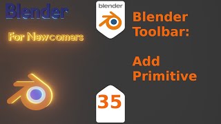 Blender For New Comers- Blender Tool Bar : Add Primitive tool