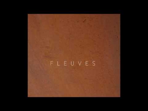 FLEUVES - Le Fil