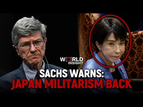 Jeffrey Sachs warns: Japan militarism back