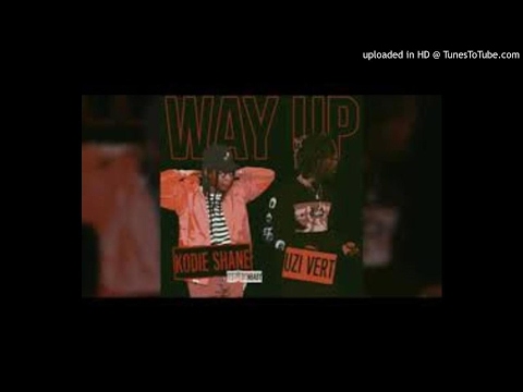 Kodie Shane - Way Up (ft. Lil Uzi Vert)