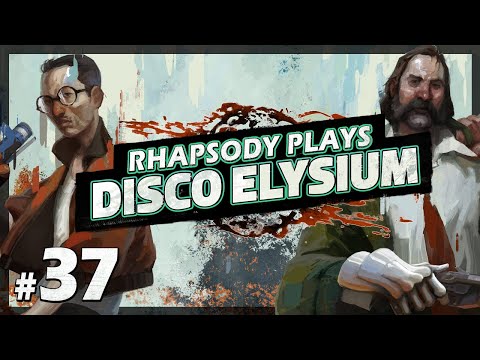 Let's Play Disco Elysium: The Half-Brother - Episode 37