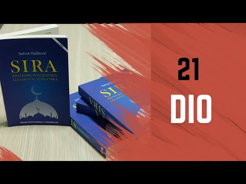 Sira - životopis posljednjeg Allahovog poslanika (21 DIO)