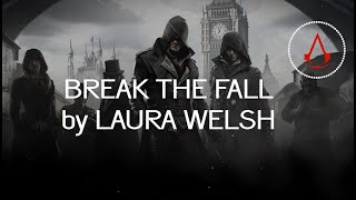 Break the Fall ~ Laura Welsh LYRICS