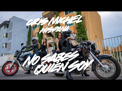 No Sabes Quien Soy - Cris Michel ft Hispana (Video Oficial)