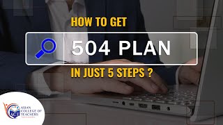 How To Get A 504 Plan In Just 5 Steps?