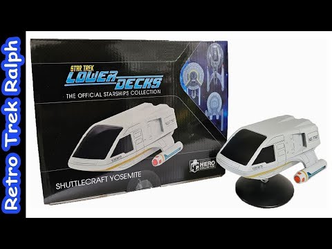 Star Trek Lower Decks: Issue 4: Shuttlecraft Yosemite. Model Review By Eaglemoss/Hero Collector.