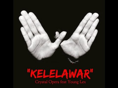 Crystal Opera ft. Young Lex - KELELAWAR ( Lyric Video )