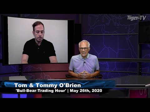 May 26th, Bull-Bear Trading Hour on TFNN - 2020